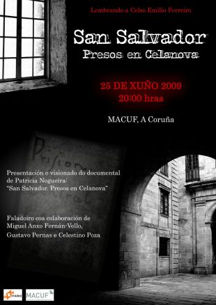 PATRICIA NOGUEIRA ESTREA EN A CORU&Ntilde;A &ldquo;SAN SALVADOR. PRESOS EN CELANOVA&rdquo;