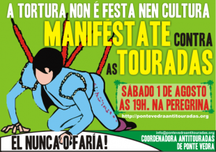 Convocouse unha mobilizaci&oacute;n anti-touradas para este s&aacute;bado 1 de agosto