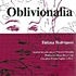 Publ&iacute;case en edici&oacute;n biling&uuml;e galego-franc&eacute;s, o poemario 'Oblivionalia'