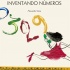 'Inventando n&uacute;meros', de Gianni Rodari